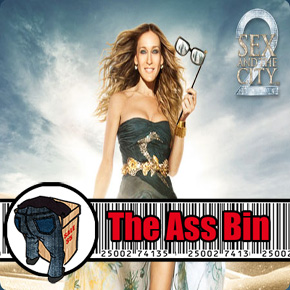 The Ass Bin Presents Sex and the City 2