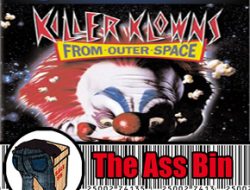 The Ass Bin Killer Klowns from Outer Space